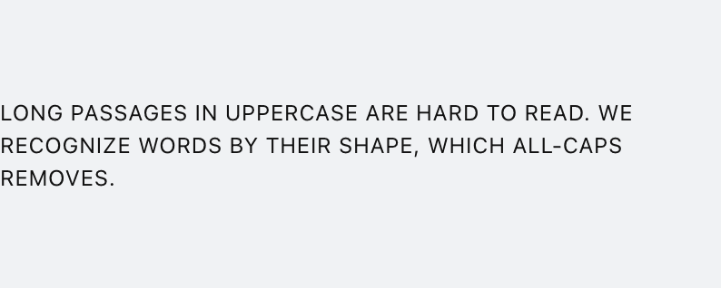 All-caps body text